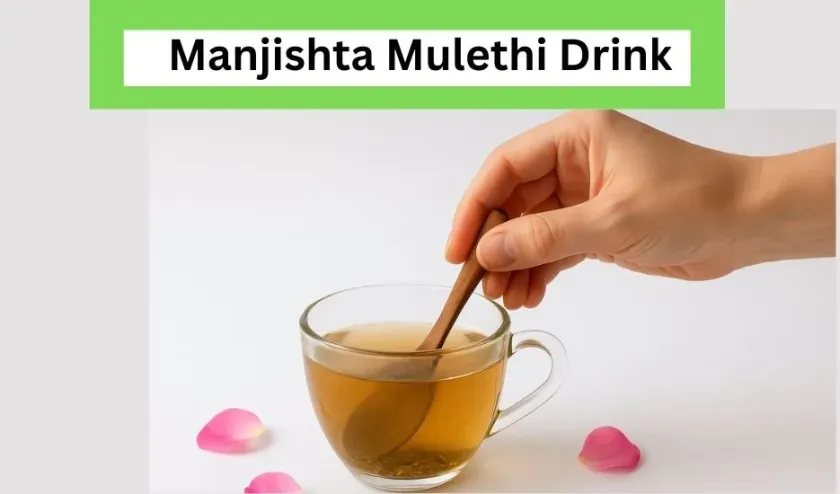 manjistha and mulethi Morning Herbal Drink
