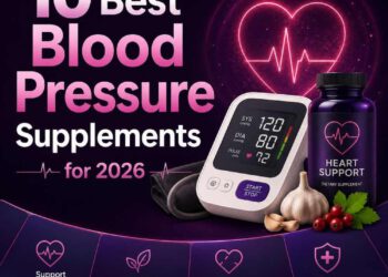 10 Best Blood Pressure Supplements for 2026