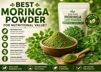 Best Moringa Powder for Nutritional Value?